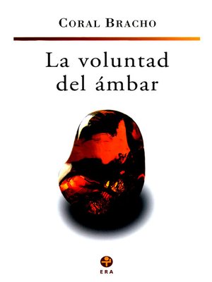La voluntad del ámbar - ebook